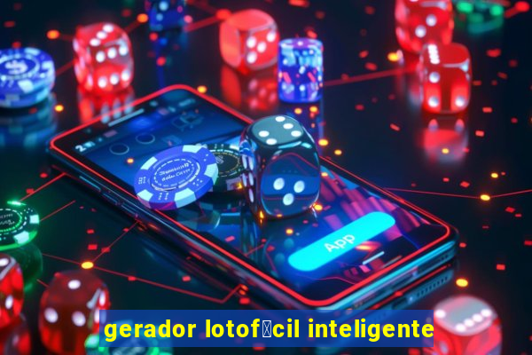 gerador lotof谩cil inteligente